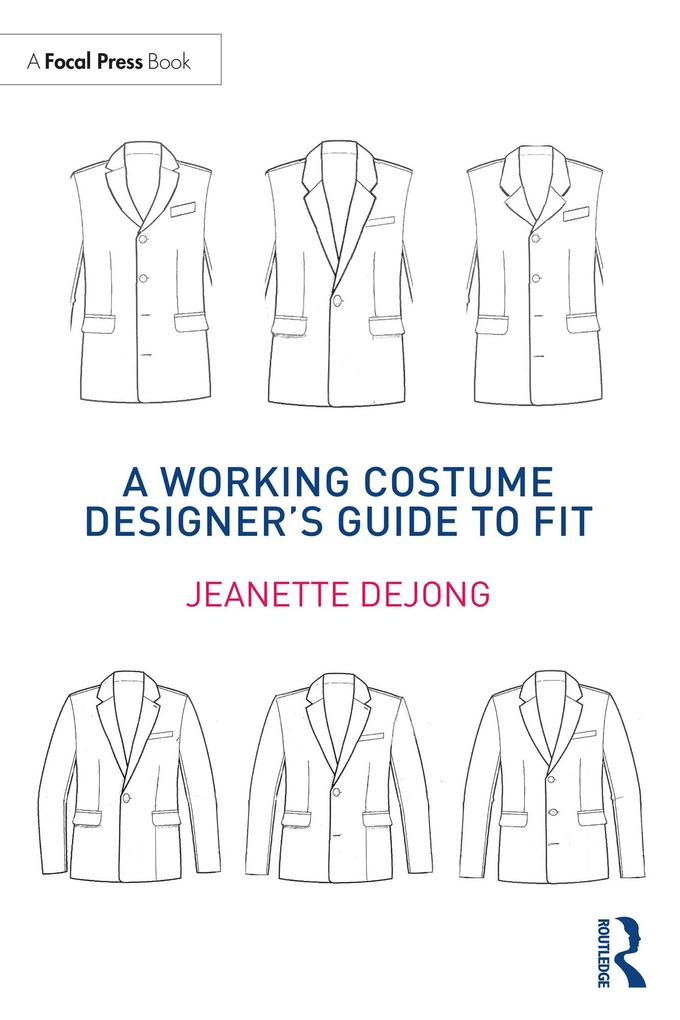 A Working Costume er‘s Guide to Fit