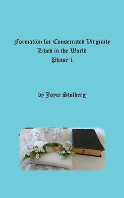 Formation for Consecrated Virginity Lived in the World