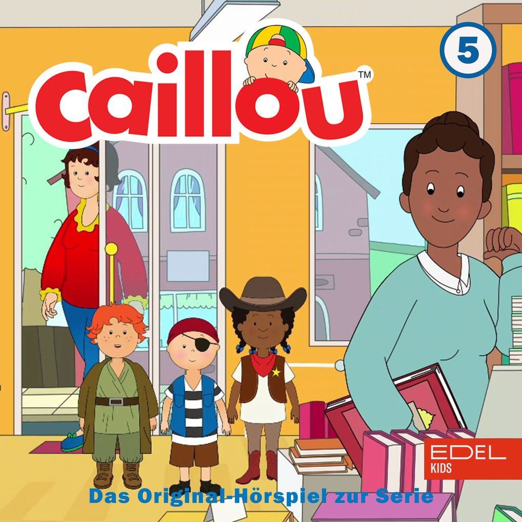 Folge 5: Caillou und die Schultalentshow und weitere Geschichten (Das Original-Hörspiel zur Serie)