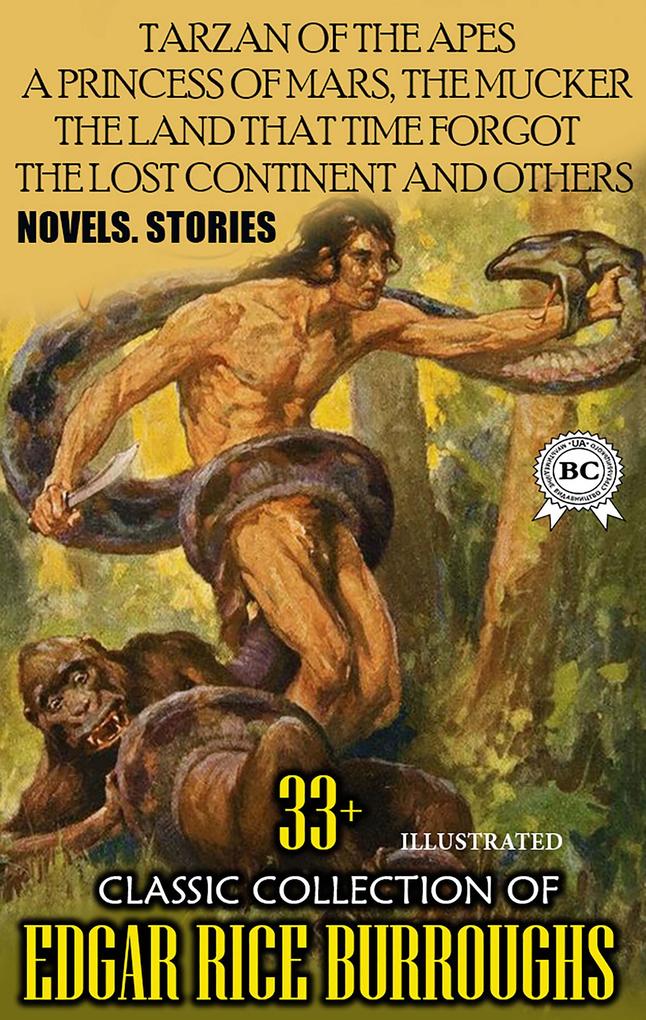 33+ Classic Collection of Edgar Rice Burroughs. Novels. Stories. Illustrated