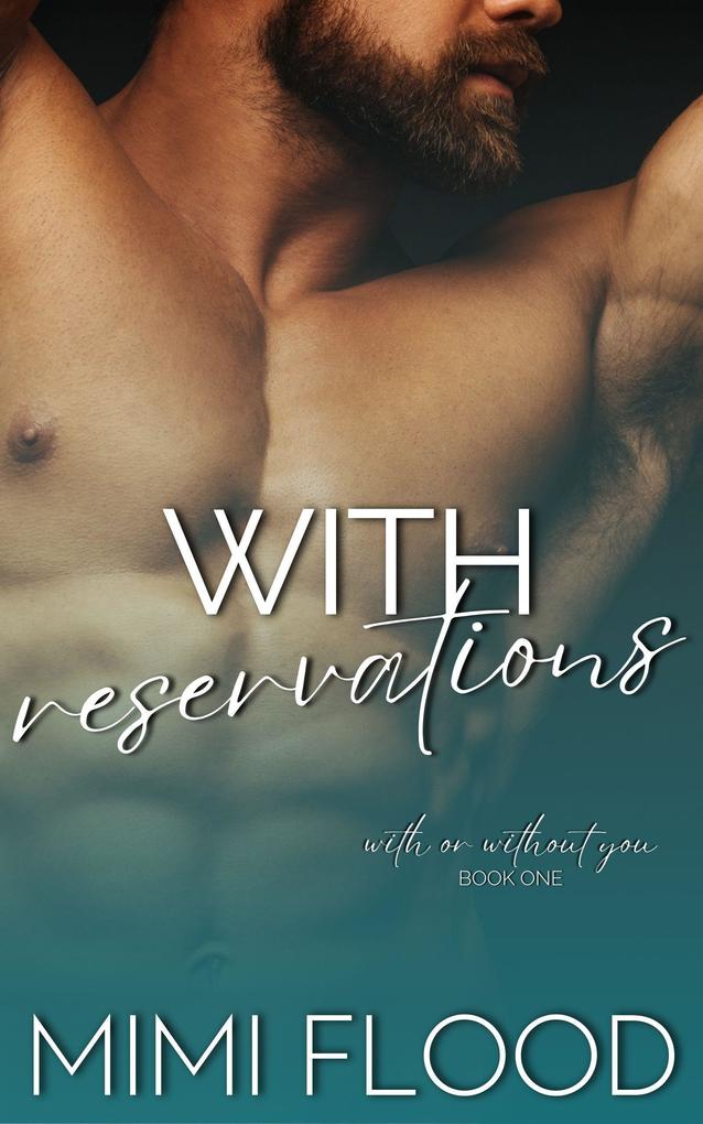 With Reservations (With or Without You #1)