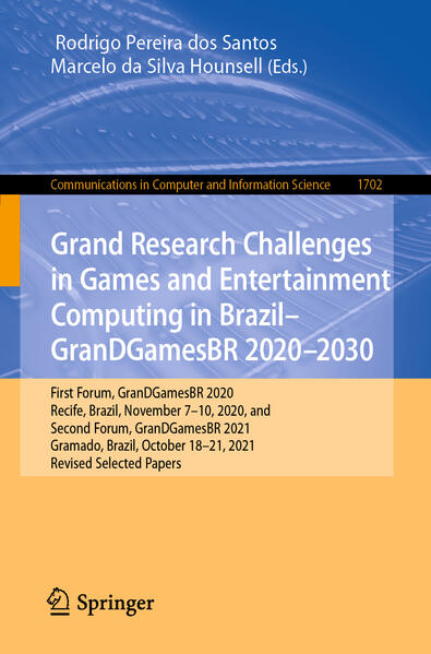 Grand Research Challenges in Games and Entertainment Computing in Brazil - GranDGamesBR 20202030