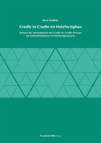 Cradle to Cradle im Holzfertigbau.