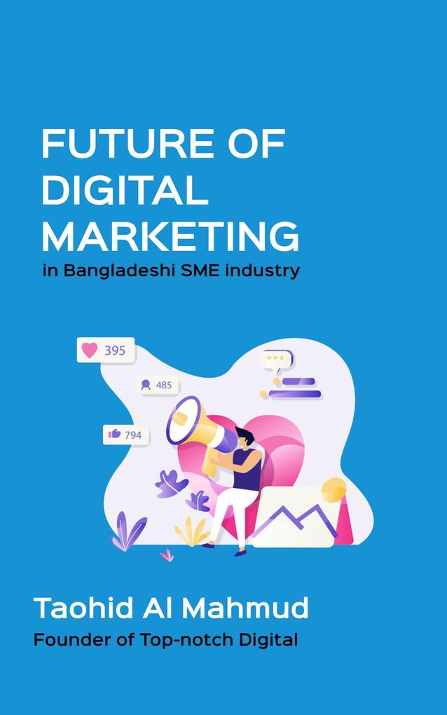 Future of Digital Marketing in Bangladeshi SME industry