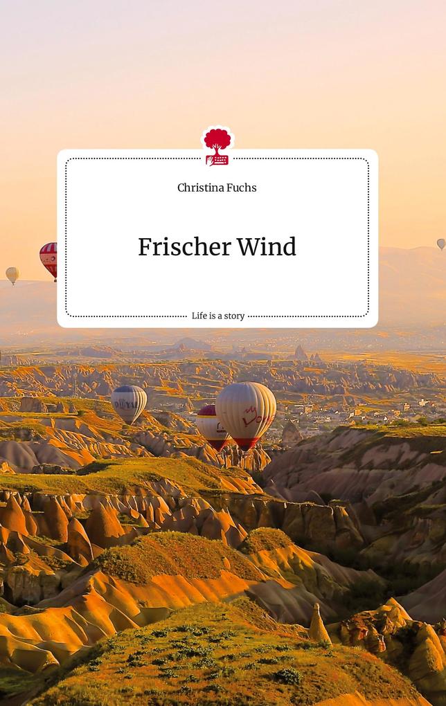 Frischer Wind. Life is a Story - story.one
