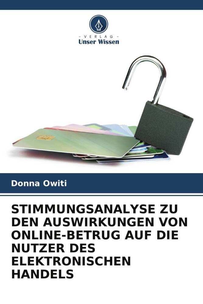STIMMUNGSANALYSE ZU DEN AUSWIRKUNGEN VON ONLINE-BETRUG AUF DIE NUTZER DES ELEKTRONISCHEN HANDELS
