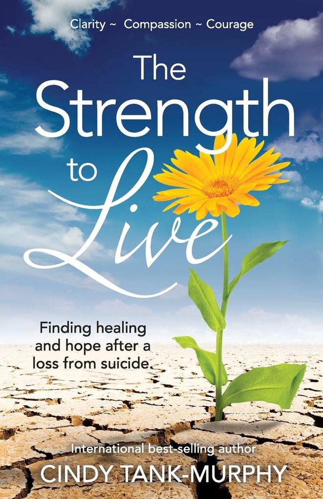 The Strength to Live
