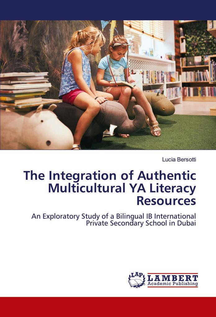 The Integration of Authentic Multicultural YA Literacy Resources