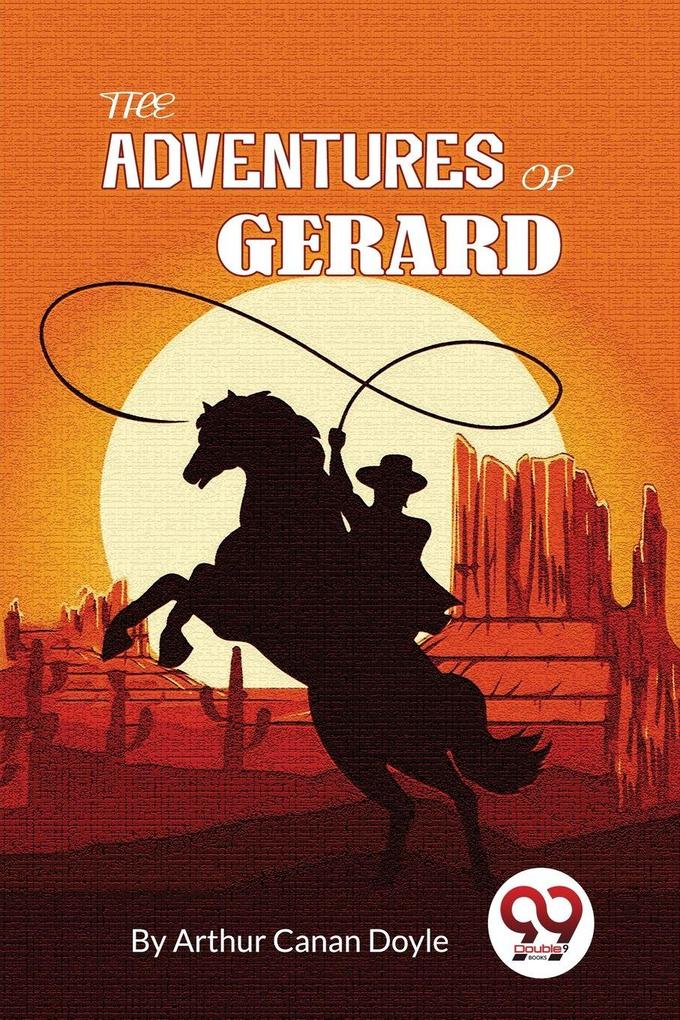 The Adventures Of Gerard