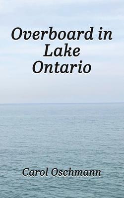 Overboard in Lake Ontario
