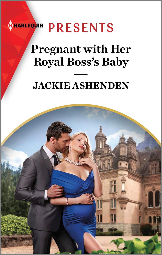 Pregnant with Her Royal Boss‘s Baby