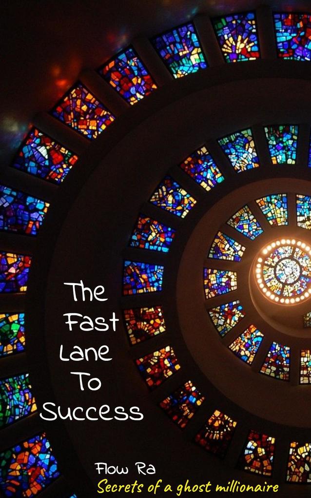 The Fast Lane To Success