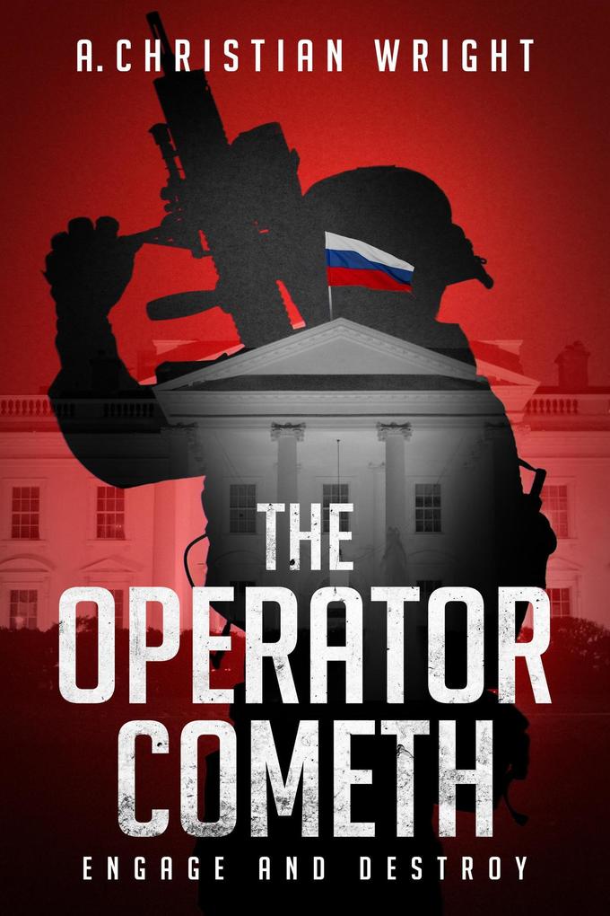 The Operator Cometh: Engage and Destroy