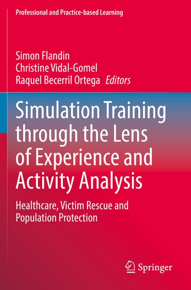 Simulation Training through the Lens of Experience and Activity Analysis