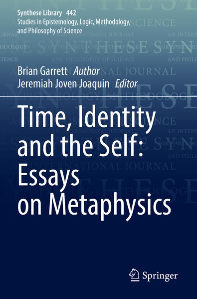 Time Identity and the Self: Essays on Metaphysics