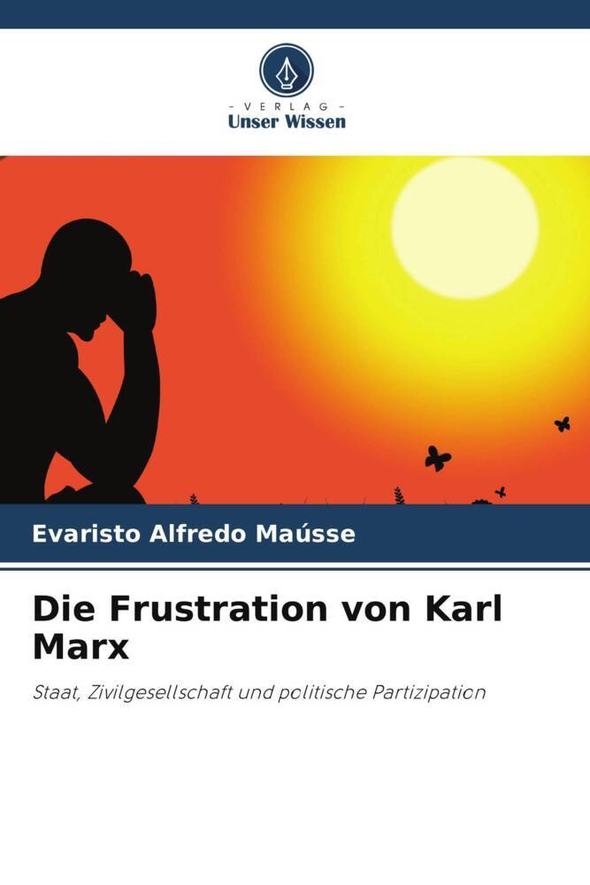Die Frustration von Karl Marx