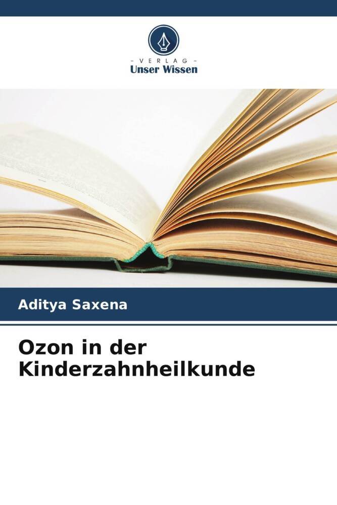 Ozon in der Kinderzahnheilkunde