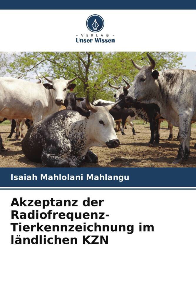 Akzeptanz der Radiofrequenz-Tierkennzeichnung im ländlichen KZN