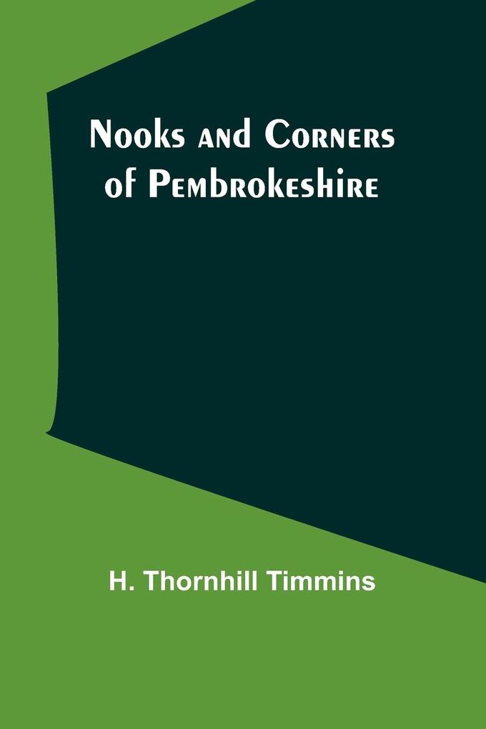 Nooks and Corners of Pembrokeshire