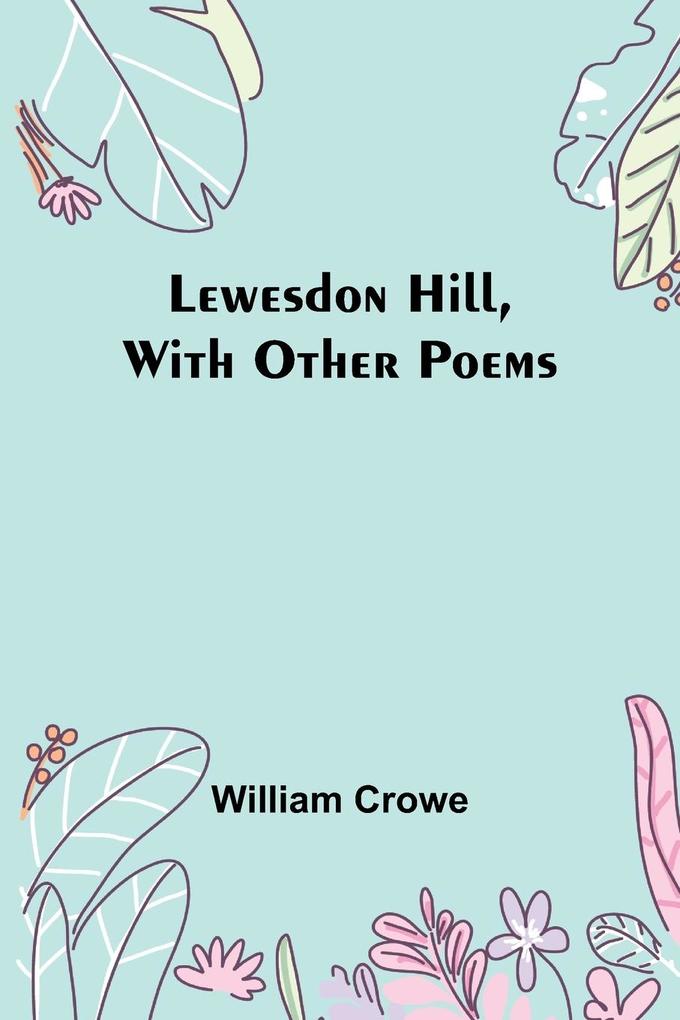 Lewesdon Hill with other poems