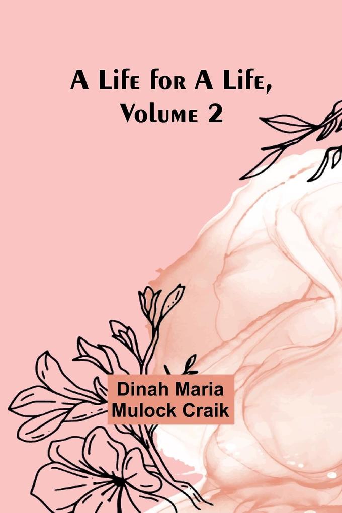 A Life for a Life Volume 2