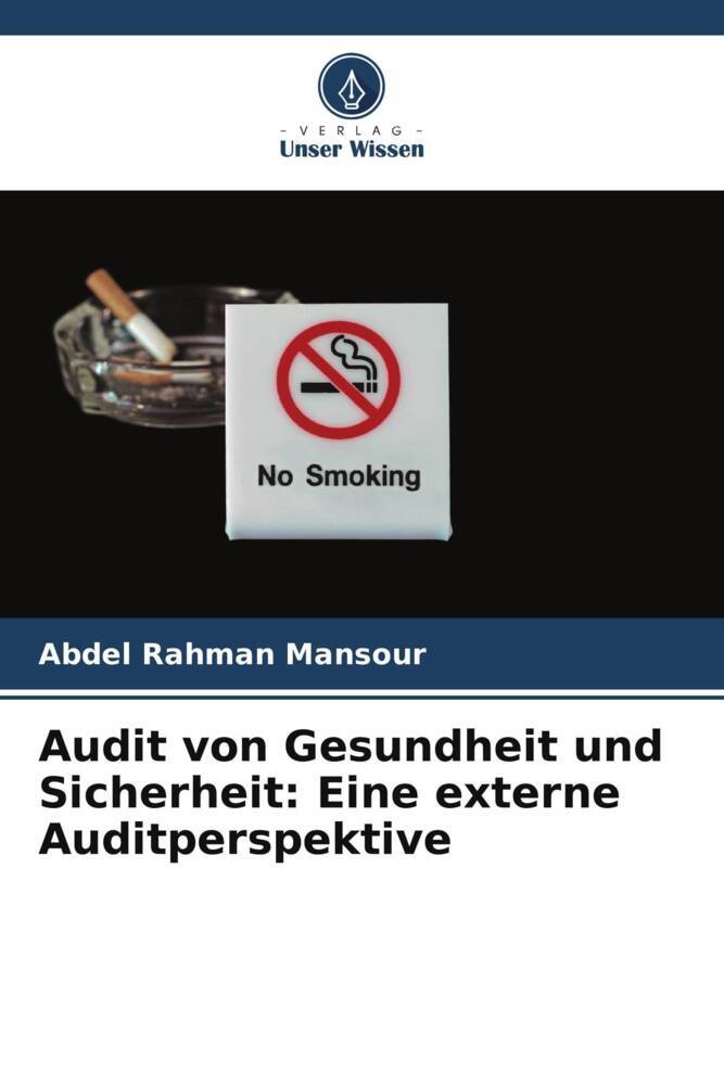 Audit von Gesundheit und Sicherheit: Eine externe Auditperspektive