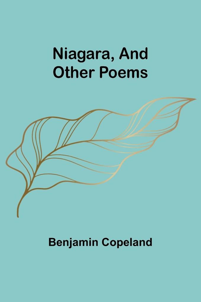 Niagara and Other Poems