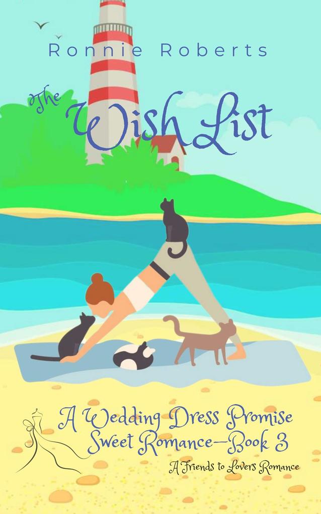 The Wish List (Wedding Dress Promise Sweet Romance Series #3)