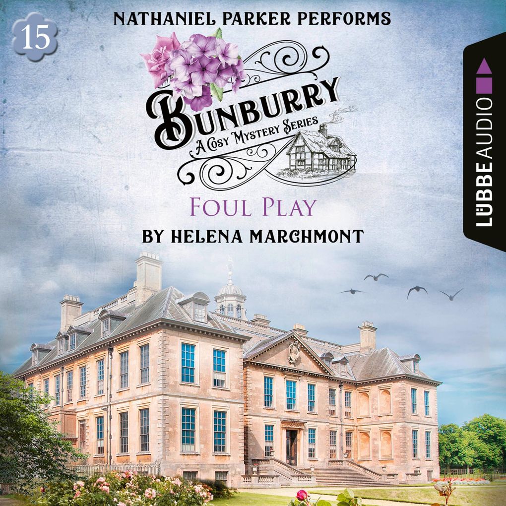 Foul Play - Bunburry - A Cosy Mystery Series Episode 15