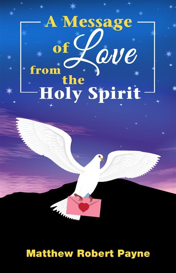 A Message of Love from the Holy Spirit