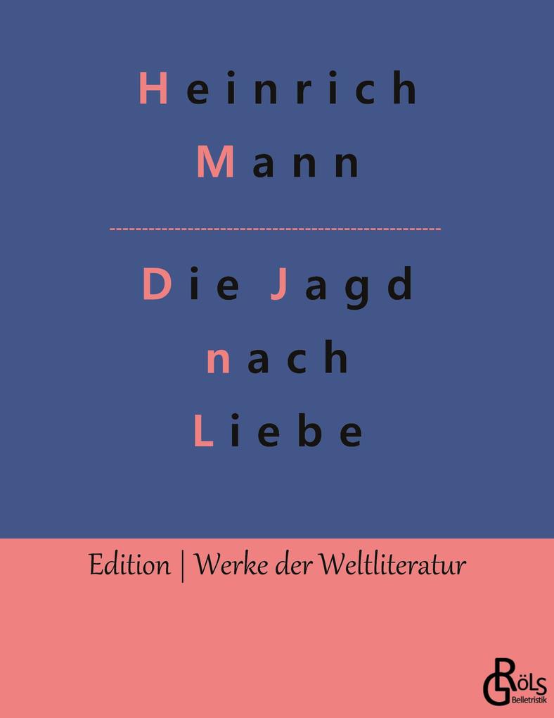 Die Jagd nach Liebe