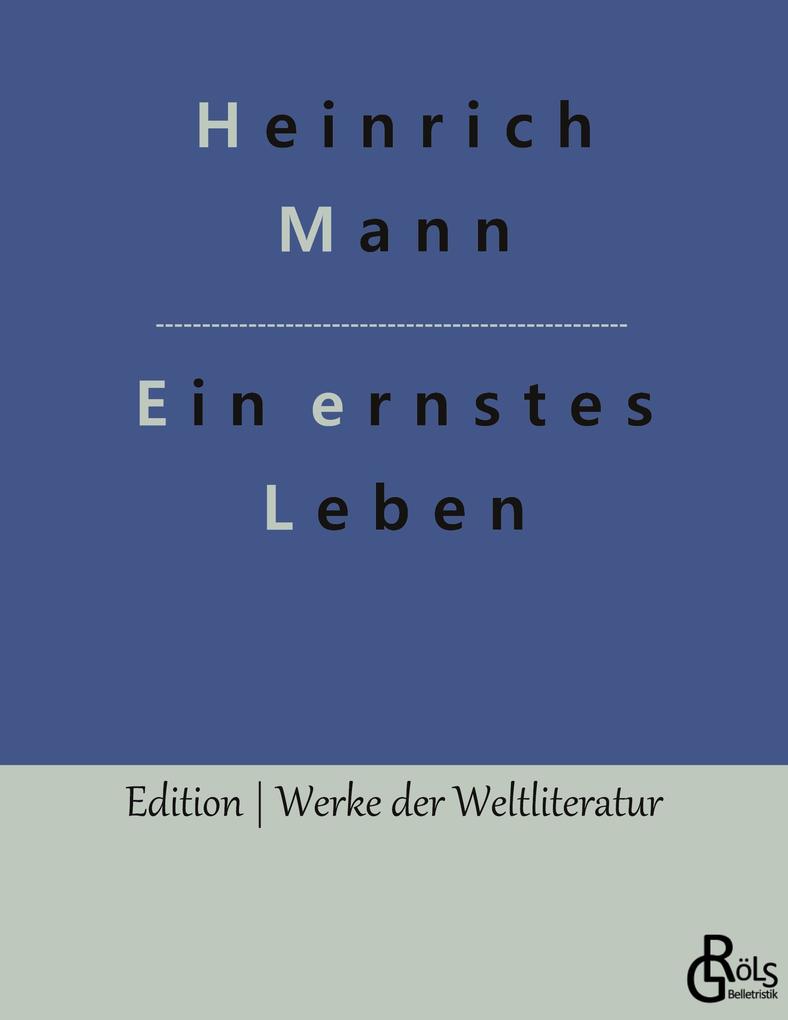 Ein ernstes Leben