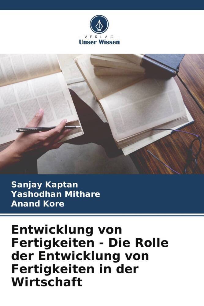 Entwicklung von Fertigkeiten - Die Rolle der Entwicklung von Fertigkeiten in der Wirtschaft