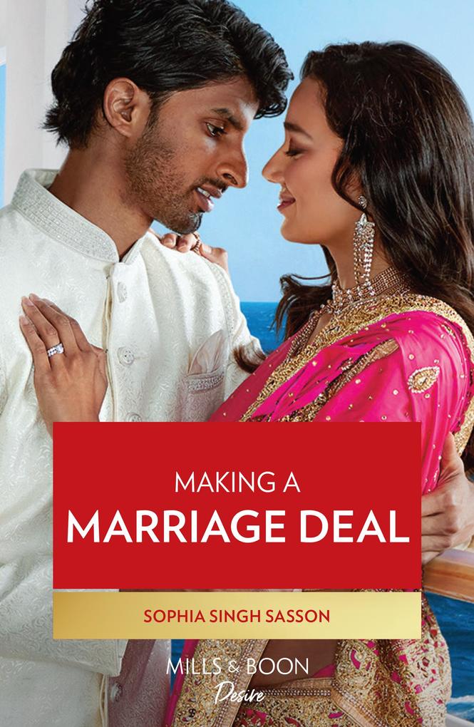 Making A Marriage Deal (Nights at the Mahal Book 4) (Mills & Boon Desire)
