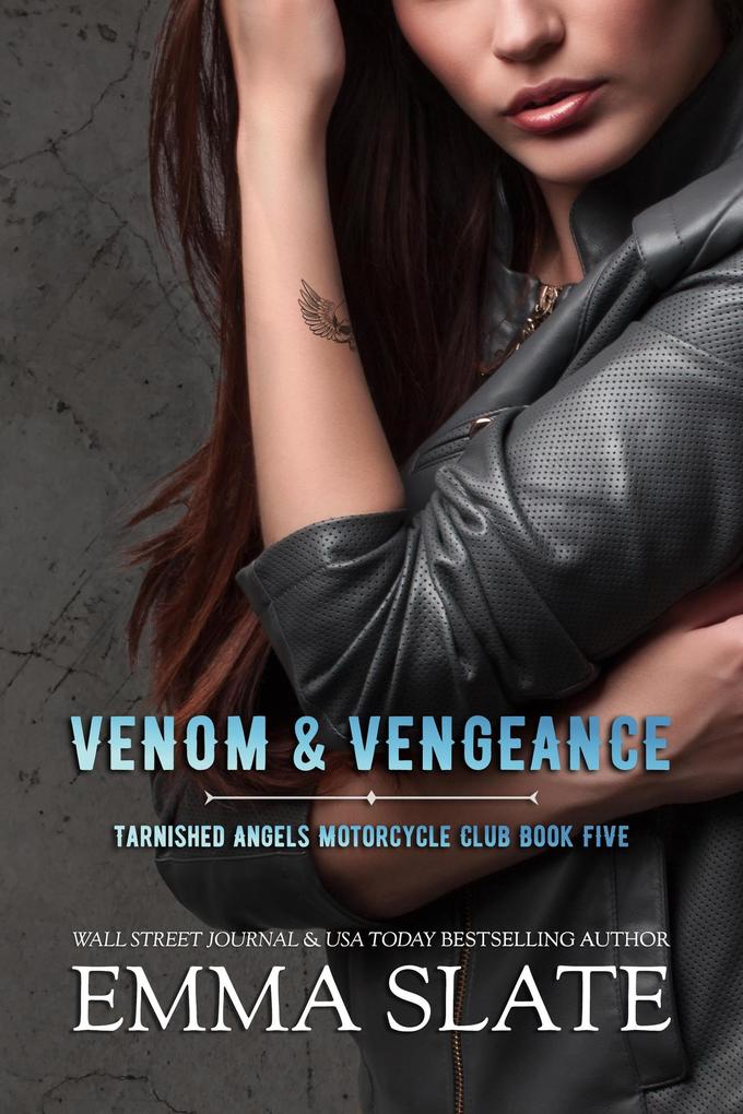 Venom & Vengeance (Tarnished Angels Motorcycle Club #5)