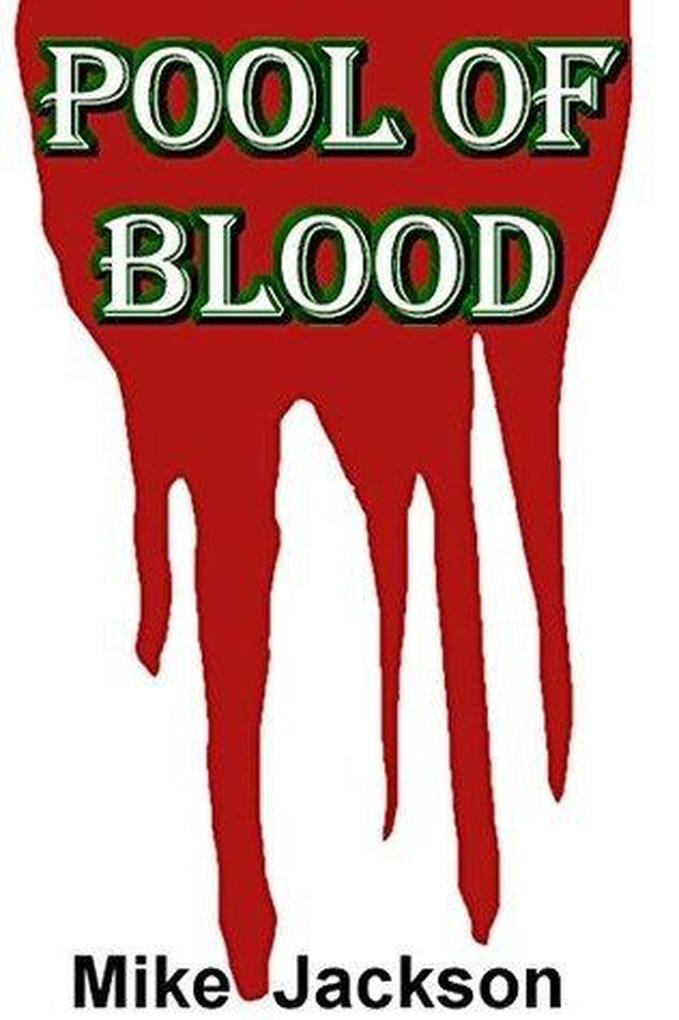Pool of Blood (Jim Scott Books #24)