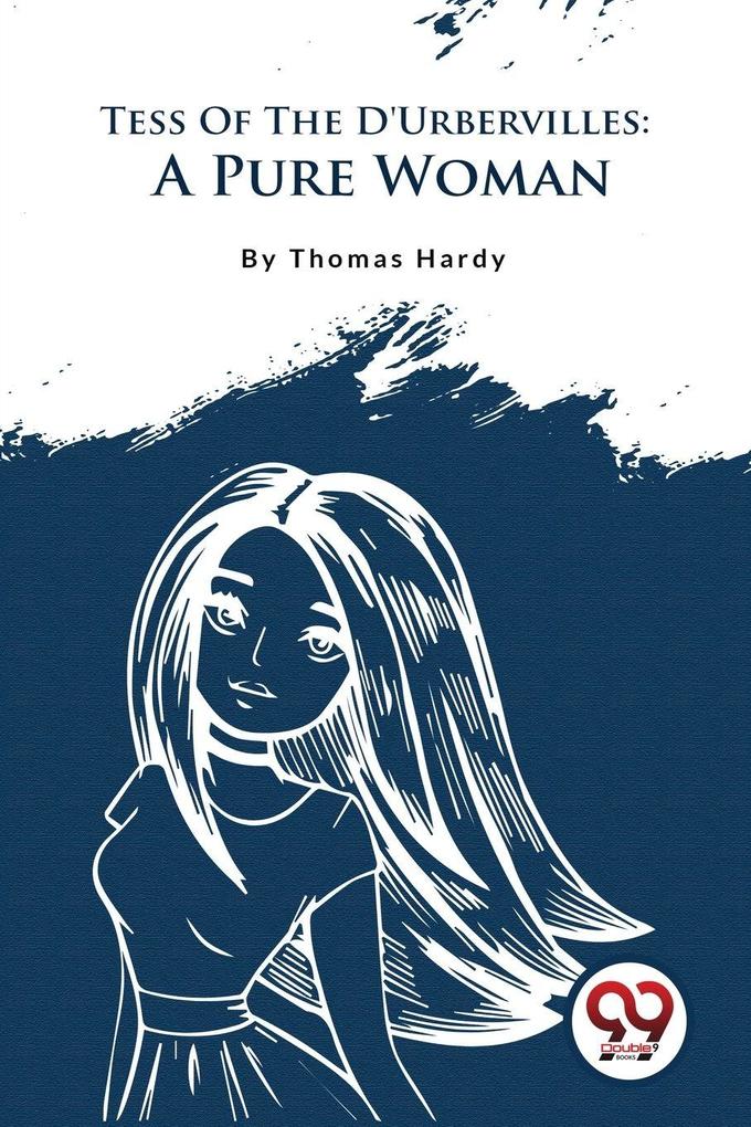 Tess Of The D'Urbervilles