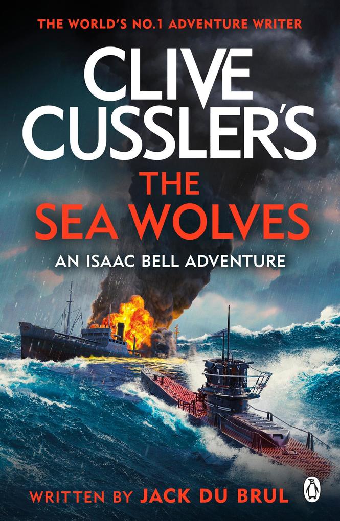 Clive Cussler‘s The Sea Wolves