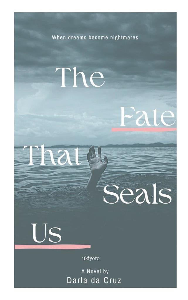 The Fate That Seals Us