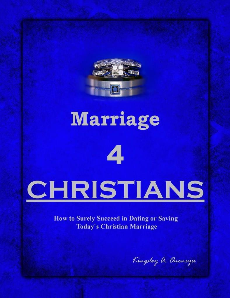 Marriage 4 CHRISTIANS