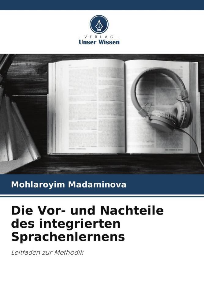 Die Vor- und Nachteile des integrierten Sprachenlernens