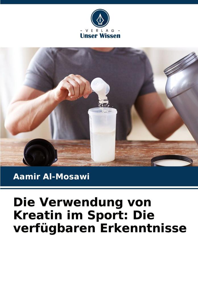 Die Verwendung von Kreatin im Sport: Die verfügbaren Erkenntnisse