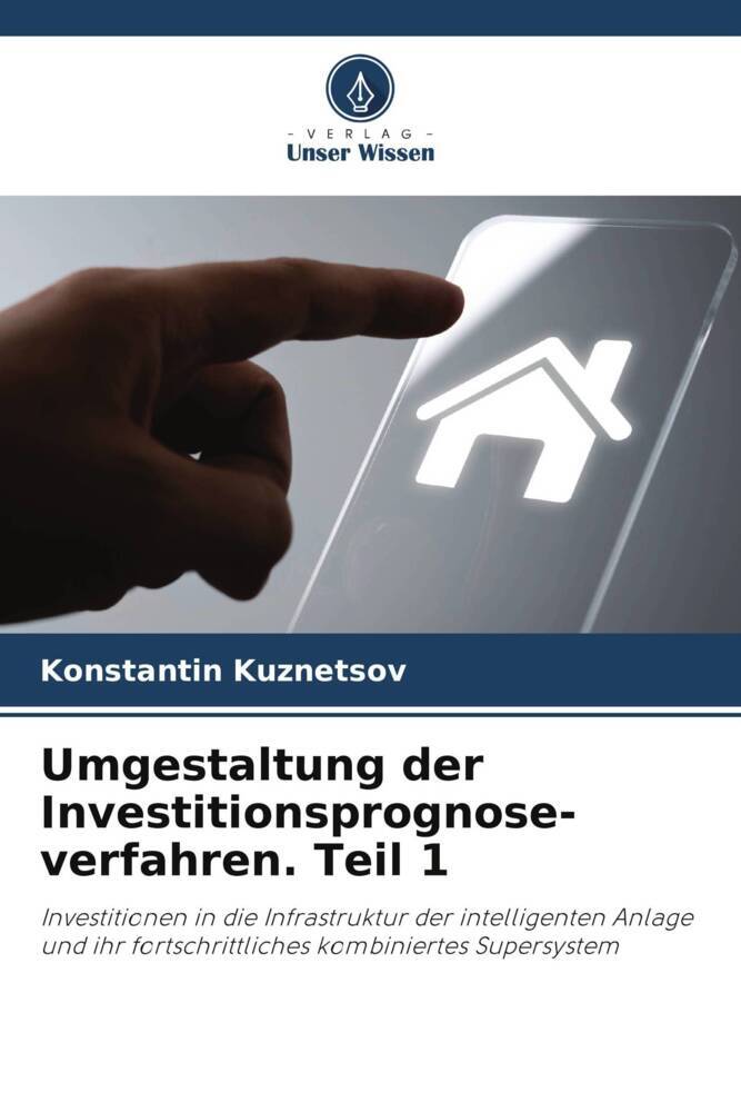 Umgestaltung der Investitionsprognose-verfahren. Teil 1