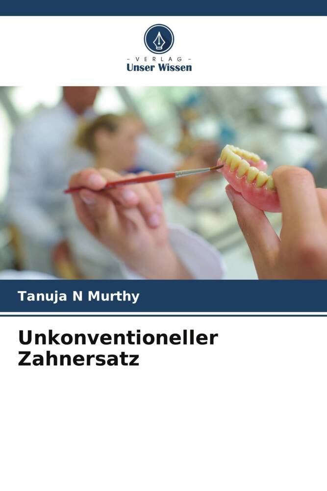 Unkonventioneller Zahnersatz