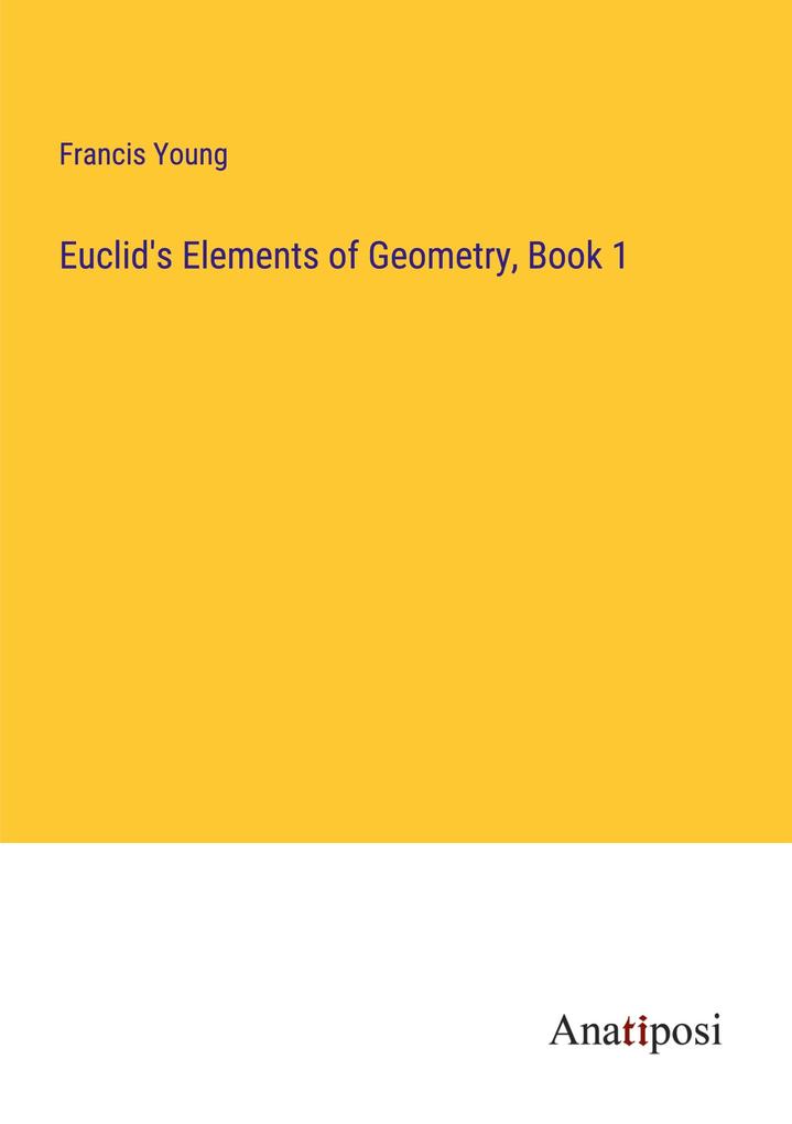 Euclid's Elements of Geometry Book 1