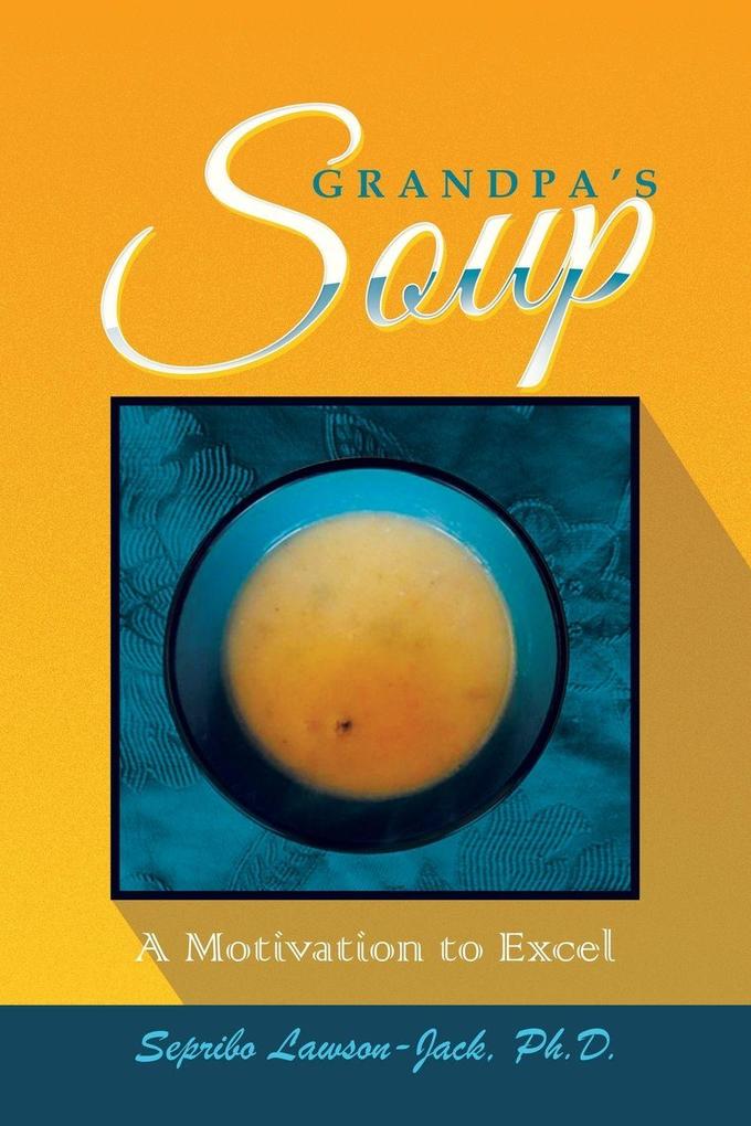 Grandpa's Soup