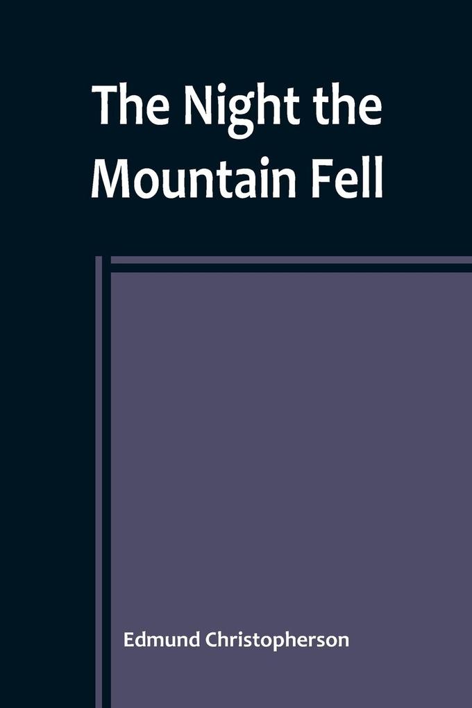 The Night the Mountain Fell