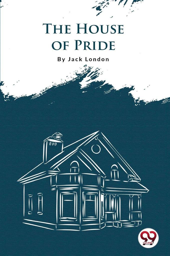 The House Of Pride