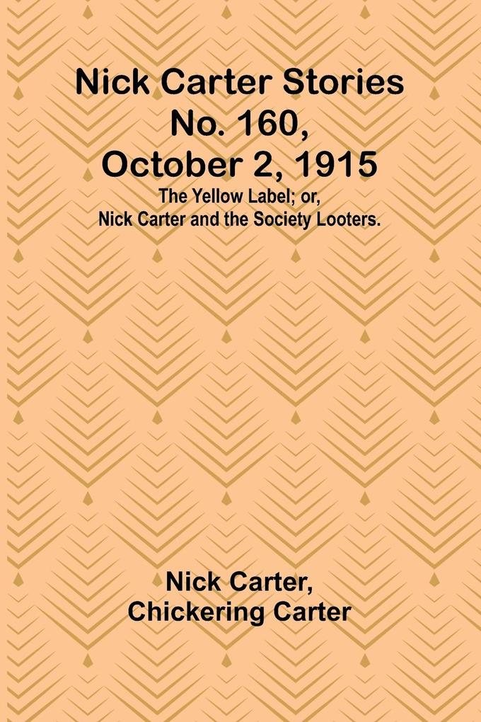 Nick Carter Stories No. 160 October 2 1915
