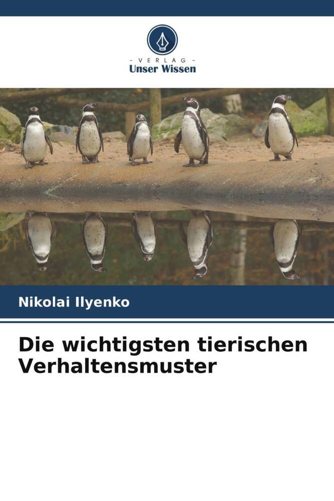 Die wichtigsten tierischen Verhaltensmuster